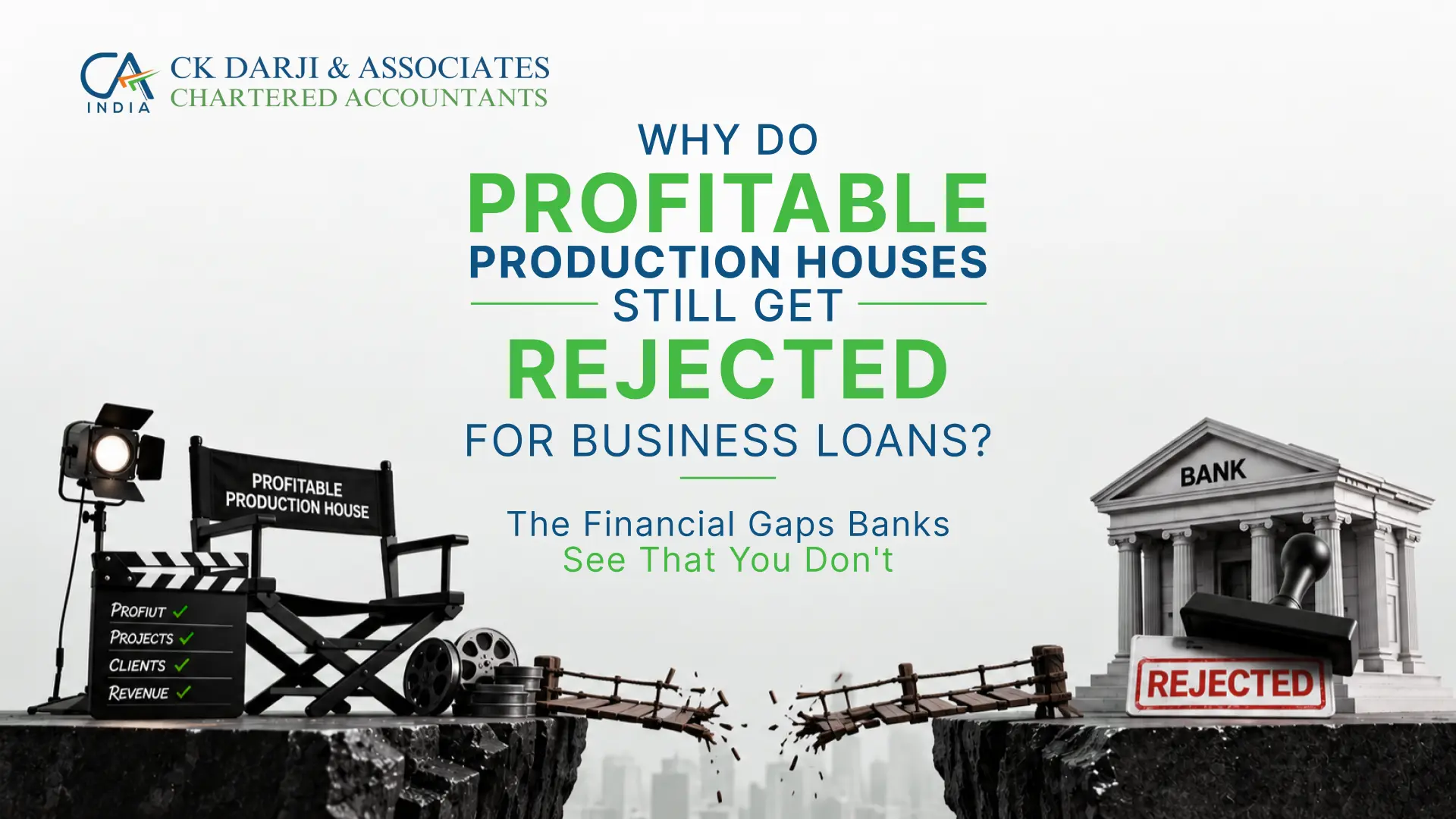 Why Do Profitable Production Houses Still Get Rejected for Business Loans?